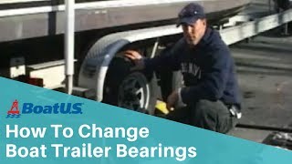 How To Replace Boat Trailer Bearings  BoatUS [upl. by Oliana256]