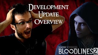 VTM Bloodlines 2 Development Update Overview Whats Next [upl. by Wanda584]