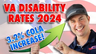 VA Disability Rates 2024  32 COLA Increase [upl. by Airdnua]