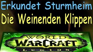 WoW  Die Weinenden Klippen  Erkundet Sturmheim  Weeping Bluffs  Explore Stormheim [upl. by Euginom84]