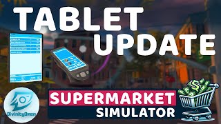 TABLET UPDATE Revolutionizes Supermarket Simulator [upl. by Armstrong109]