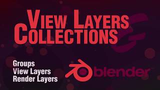 Blender 28 Beginner Tutorial  Collections View Layers and render layers [upl. by Jourdain382]