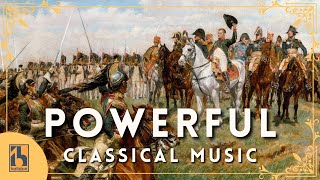 Powerful Classical Music [upl. by Shadow]