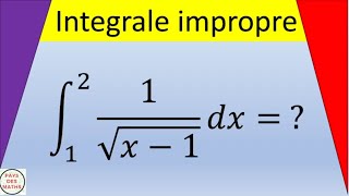 Intégrale impropre  est elle convergente ou divergente [upl. by Erica]