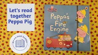 Lets read together a Peppa Pig book Peppas Fire Engine Read along [upl. by Fleeta]