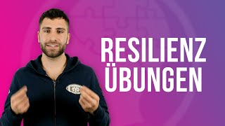 5 ResilienzÜbungen für das tägliche ResilienzTraining [upl. by Lrem]