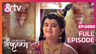 Kanha छह भाइयों की आत्मा लेकर आये Paramavatar Shri Krishna Full Ep 650  16 Dec 19  andtvchannel [upl. by Nylsoj318]