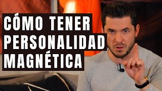 5 TRUCOS QUE HACEN A UNA MUJER MAGNÉTICA  CÓMO TENER UNA PERSONALIDAD ATRACTIVA JORGE LOZANO H [upl. by Reyna446]