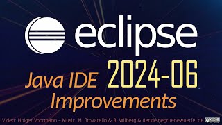 Eclipse 202406 Java IDE Improvements [upl. by Htaeh592]