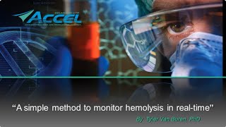 A simple method to monitor hemolysis in realtime [upl. by Lifton]