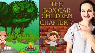 ‘Boxcar Children’ Chapter 7 [upl. by Paff]