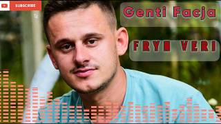 Genti facja  Fryn Veri 2020 [upl. by Ki]