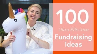 100 Ultra Effective Fundraising Ideas [upl. by Annibo]