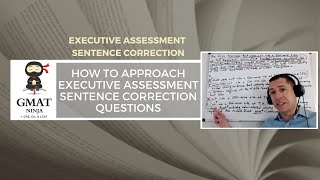 GMAT Ninja SC Ep 1 How to Approach Executive Assessment Sentence Correction Questions [upl. by Siron]