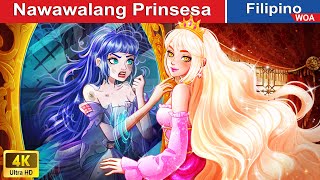 Nawawalang Prinsesa 👰❓ Lost Princess in Filipino ️🌜 WOAFilipinoFairyTales [upl. by Jonny]