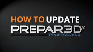 How To  Updating Lockheed Martin Prepar3D [upl. by Soilissav160]