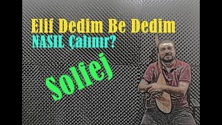 Elif dedim be dedim NASIL Çalınır Bağlama SOLFEJ [upl. by Ellynad]