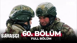 Savaşçı 60 Bölüm [upl. by Nettle598]