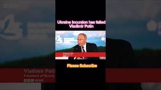 Ukraine Incursion has failed Vladimir Putin  BBC vladimirputin bbc msnbc BBCNews Russia [upl. by Riebling]