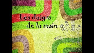 Les doigts de la main [upl. by Akcirret]