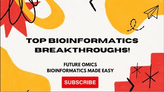 Top Bioinformatics Breakthroughs skills bioinformatics bigdata [upl. by Parris]