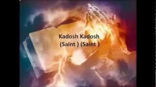 Saint Kadosh  Hébreu Messianique chanson avec paroles en Français [upl. by Ettelliw]