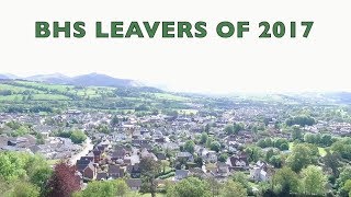 Brecon High School 2017 Leavers Video [upl. by Deadman]