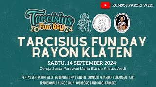 🔴TARCISIUS FUN DAY RAYON KLATEN l 14 Sept 2024 l [upl. by Annoit946]