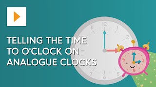 Telling The Time to O’Clock On Analogue Clocks [upl. by Notlem]