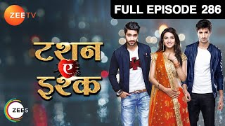 कौन होगा अब Twinkle का पति Kunj या Yuvraj  Tashan E Ishq  Episode 286  Zee TV [upl. by Cardwell]