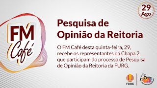 FM Café l Pesquisa de Opinião da Reitoria [upl. by Sherard]