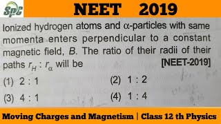 Ionized hydrogen atoms and alpha particle with same momenta enters perpendicular to a constant magne [upl. by Godric]