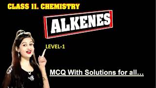 alkenesalkenes organic chemistry class 11level1neet2024 viralvideo tranding 11th mcq [upl. by Aihsilef]