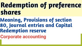 Redemption of preference shares bcom 2nd year bcom  Meaning and journal entries  Bcom 2nd year [upl. by Isabel]