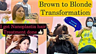 Brown to blonde hair transformation  my hair Dyeing Nanoplastica treatment  hairtreatment vlog [upl. by Larrad]