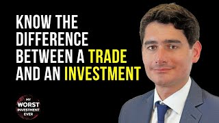 Know the Difference Between a Trade and an Investment l Vincent Deluard [upl. by Jordain]