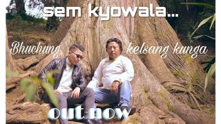 Tibetan song SEM KYOWALA By Kelsang Kunga Keku Bhuchung and Sonam Zangmo 2019 [upl. by Eniamej]