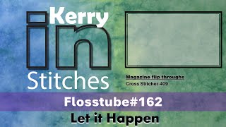 Kerry in Stitches Flosstube No162 – Let it Happen [upl. by Lula140]