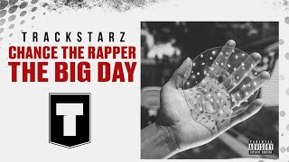 Chance the Rapper  The Big Day Album Review  dissect [upl. by Wehner]