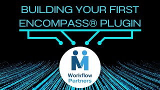 Building your First Encompass® Plugin Course [upl. by La]