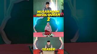 MUSABAQAH HIFZIL QURAN 2  TEASERmhq pondokpesantren teaser [upl. by Barcot]