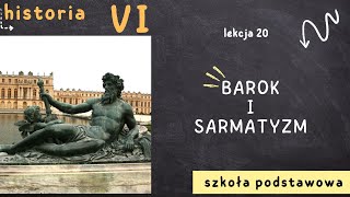 Historia 6 Lekcja20  Barok i sarmatyzm [upl. by Rezzani582]