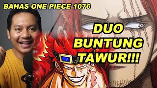 DUO BUNTUNG TAWUR  VEGAPUNK SUDAH KETEMU  REVIEW ONE PIECE CHAPTER 1076 [upl. by Kurth375]