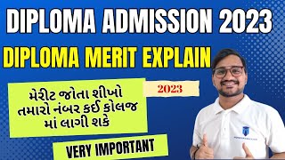 Diploma admission process 2023  diploma merit list 2023 check  કઈ કોલેજ માં નંબર લાગી શકે [upl. by Gnad]