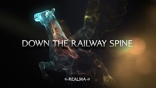 Realma  Down The Railway Spine Official Lyric Video [upl. by Yerok]