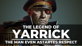 THE LEGEND OF COMMISSAR YARRICK [upl. by Odrude]