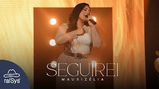 Maurizélia  Seguirei Clipe Oficial [upl. by Helenka975]