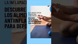 Alimentos antiinflamatorios naturales perfectos para deportistas 🏋️ [upl. by Nosreffej610]