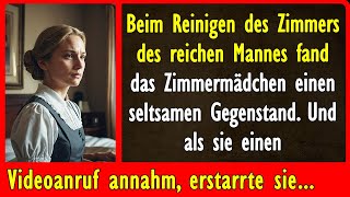 Beim Reinigen des Zimmers des reichen Mannes fand das Zimmermädchen einen seltsamen Gegenstand [upl. by Scharaga]