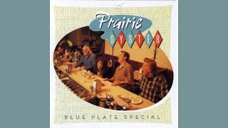 Prairie Oyster  Blue Plate Special  The Water’s Deep [upl. by Jelsma]